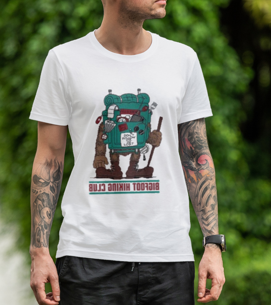 Bigfoot Hiking Club Don't Follow Me You Won't Make It T-Shirt
