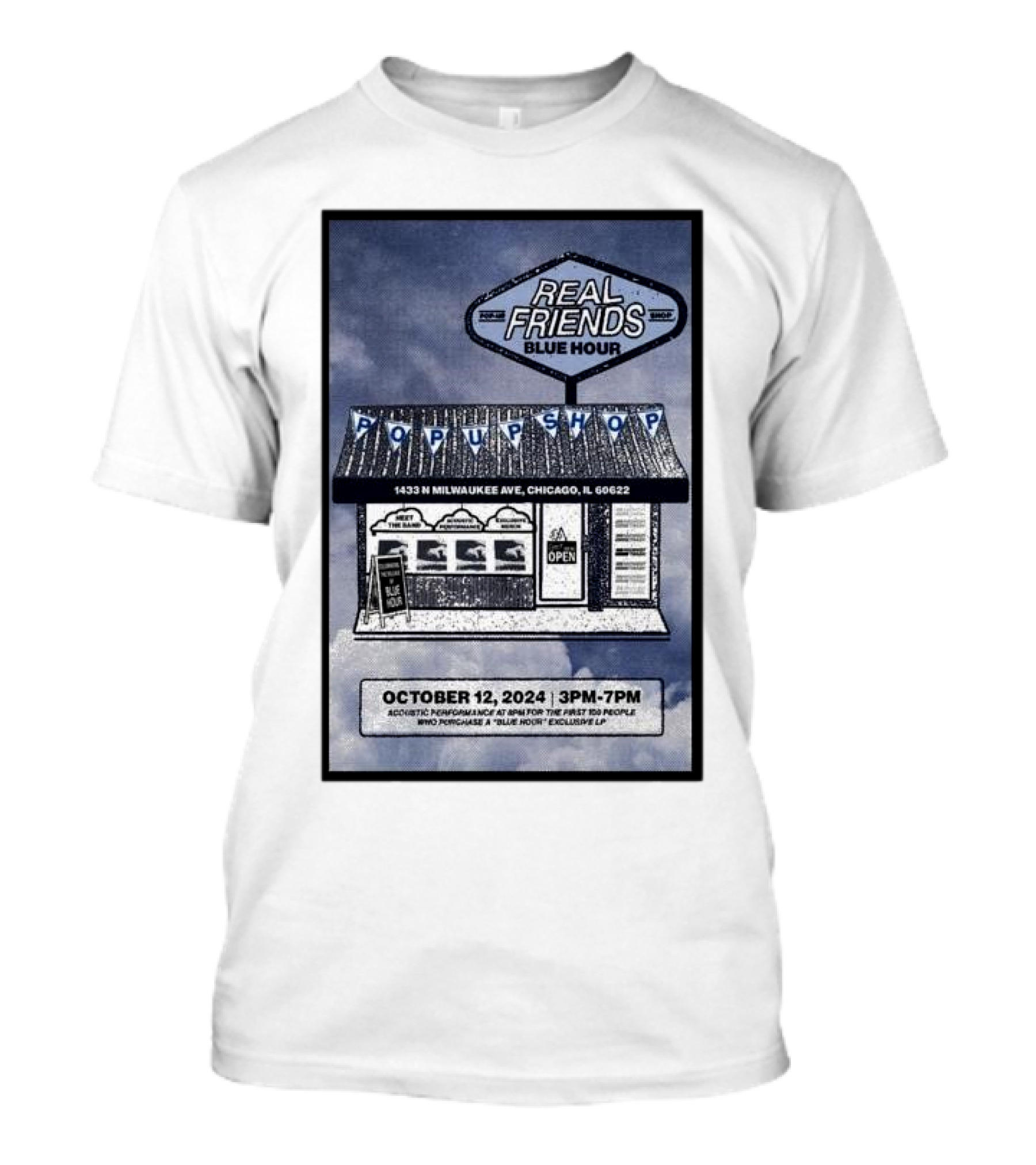 Real Friends Blue Hour Pop Up Shop 1433 N Milwaukee Ave Chicago IL October 12 2024 3PM 7PM T-Shirt