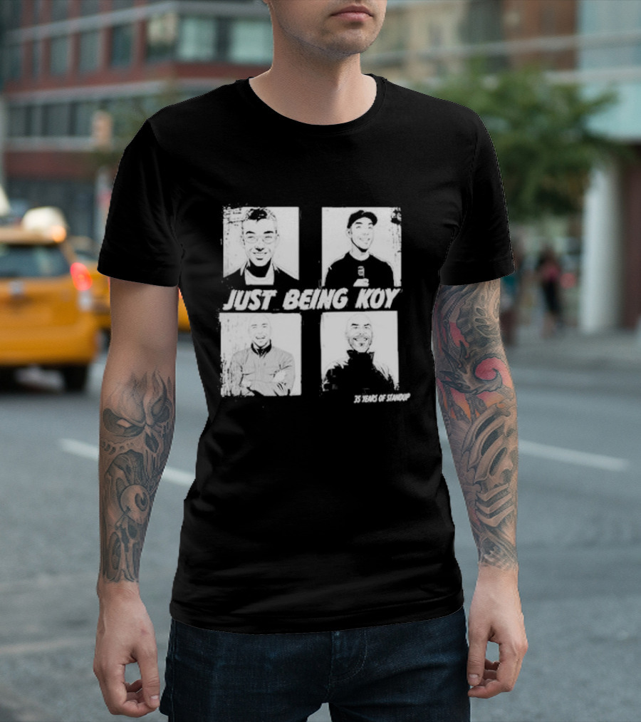 Just Being Koy 35 Years of Standup T-Shirt