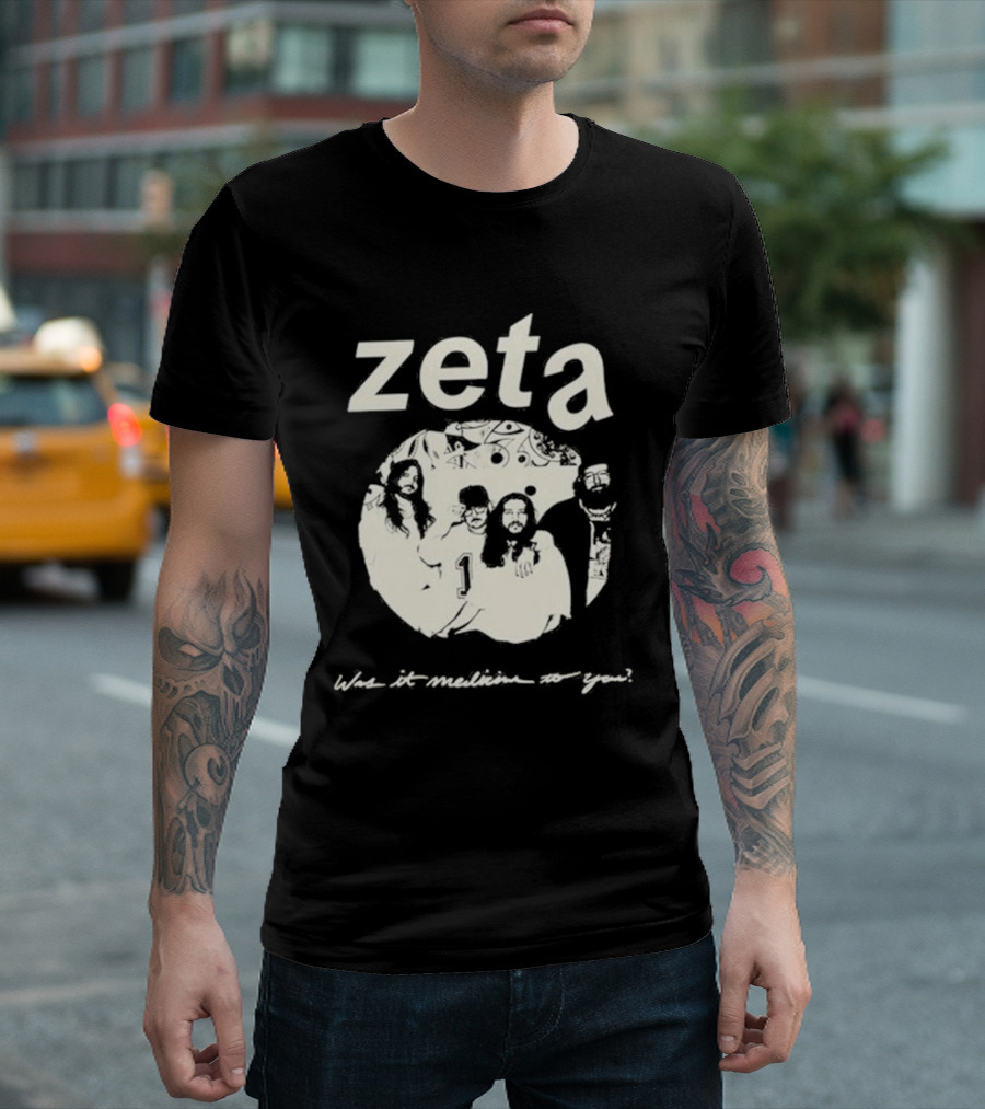 Zeta Was It Medicine To You Band T-Shirt