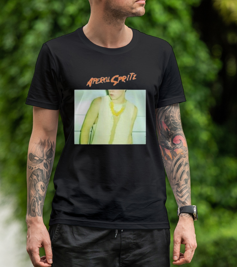 Aperol Spritz Photo Lately Baby I’ve Been Thinking About You And I T-Shirt