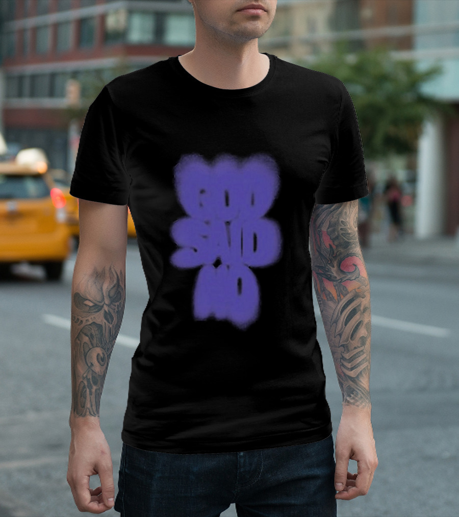 Omarapollo God Said No Blur Text Blue T-Shirt
