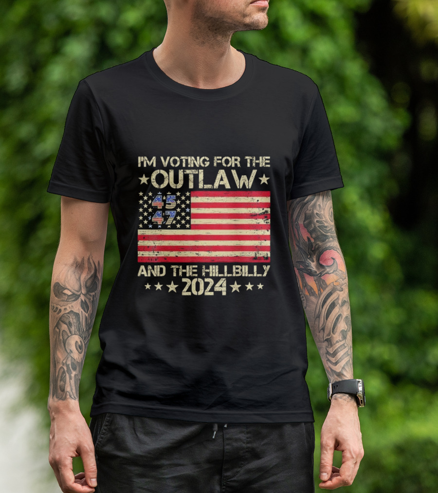 I'm Voting For The Outlaw And The Hillbilly 2024 American Flag Trump Vance T-Shirt