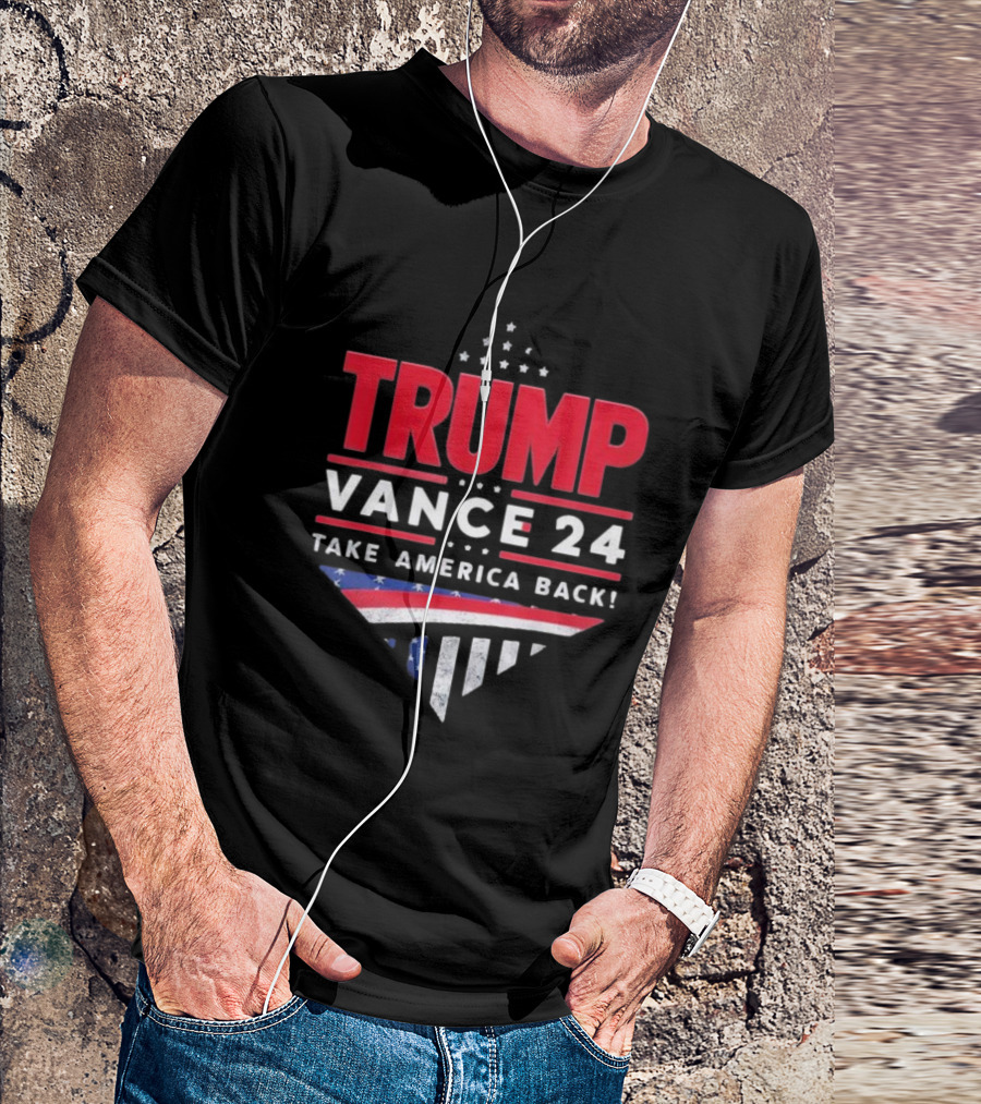 Trump Vance 24 Take America Back T-Shirt