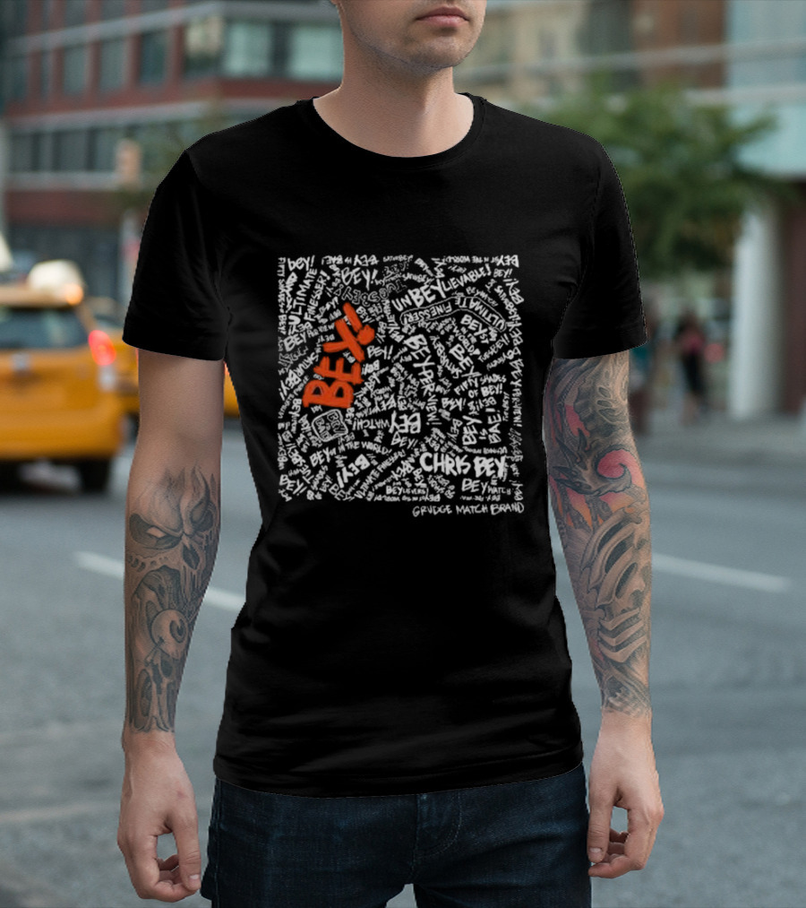 Chris Bey Unbelievable Bey Grudge Match Brand Bey T-Shirt