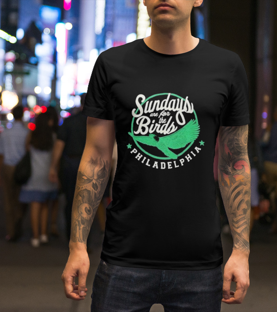 Philadelphia Sundays Are For The Birds Green Winged T-Shirt