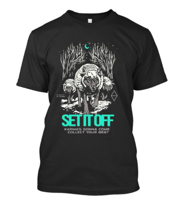 Set It Off Karma's Gonna Come Collect Your Debt Duality 10 Years Wolves T-Shirt
