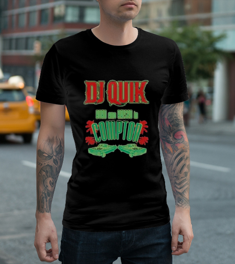 DJ Quik Born And Raised In Compton T-Shirt