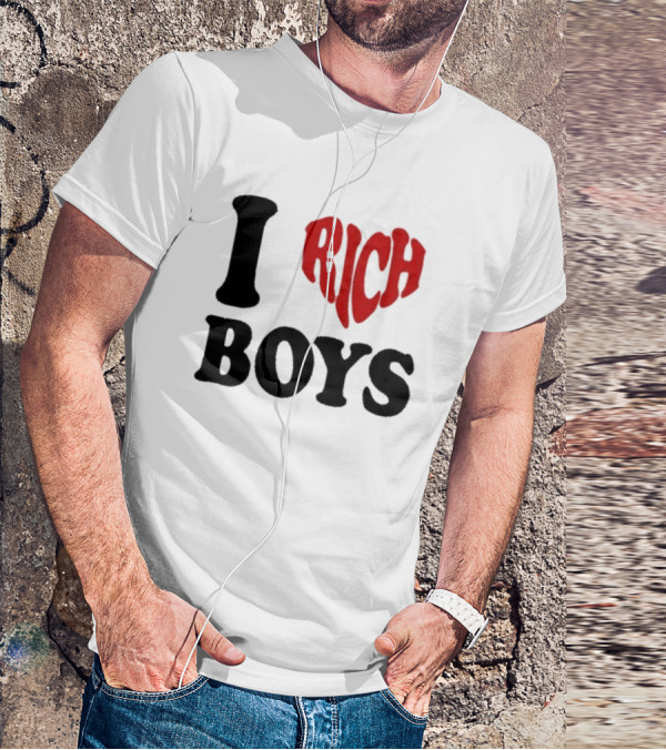 Flippa I Love Rich Boys T-Shirt