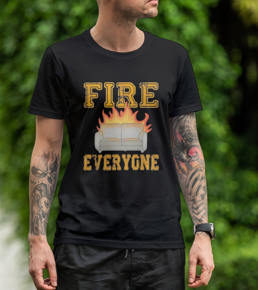 Fire Everyone Couch On Flames T-Shirt