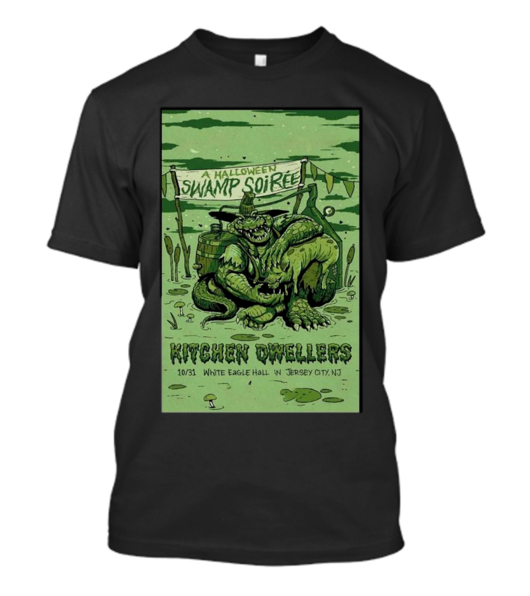 Halloween Swamp Soirée Kitchen Dwellers White Eagle Hall Jersey City NJ Oct 31 2024 Event T-Shirt