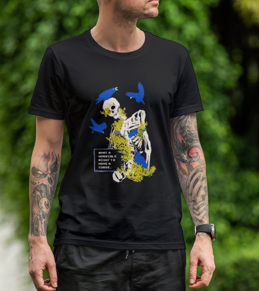 Bandage Brigade Skeleton With Blue Birds And Vines What A Horrible Night To Have A Curse T-Shirt