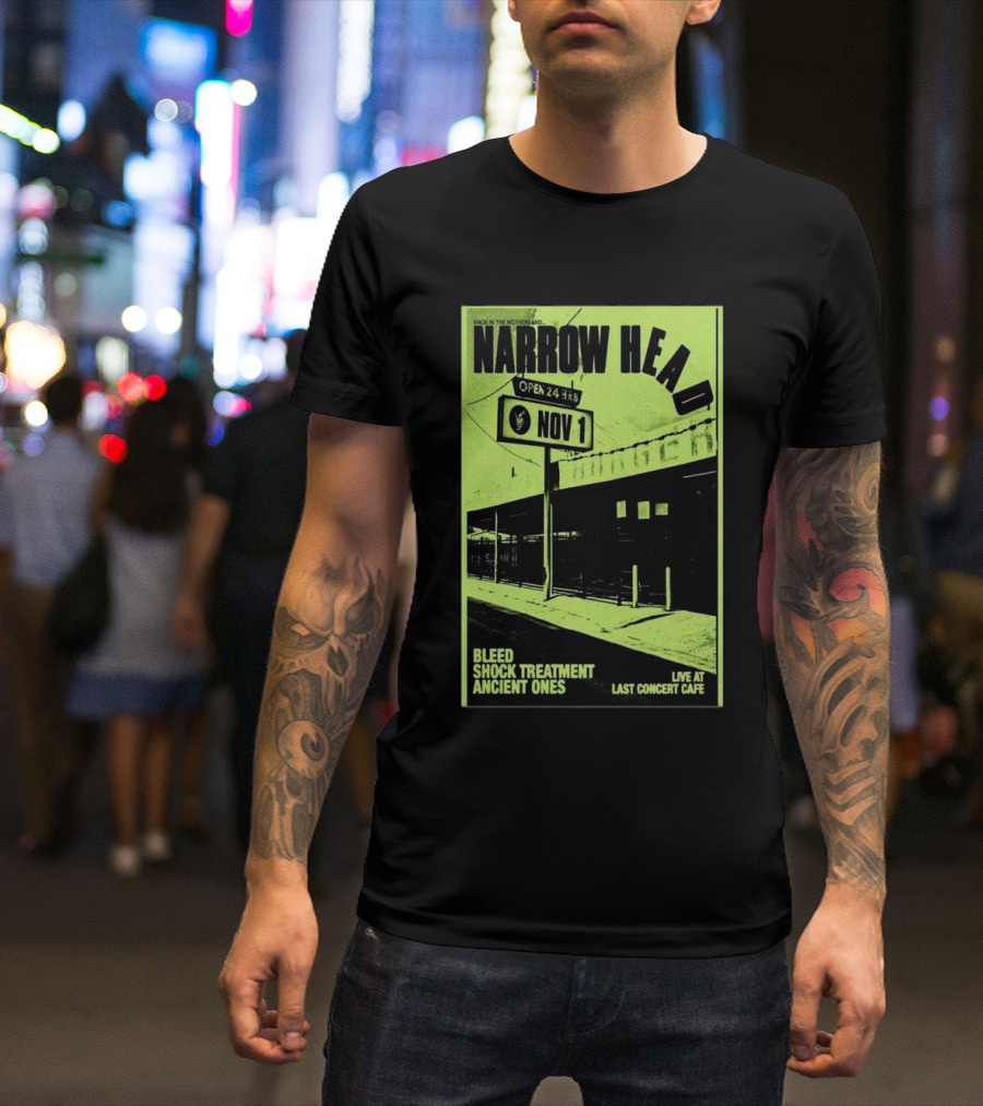 Narrow Head Live At Last Concert Cafe Houston Nov 1 Bleed Shock Treatment Ancient Ones T-Shirt
