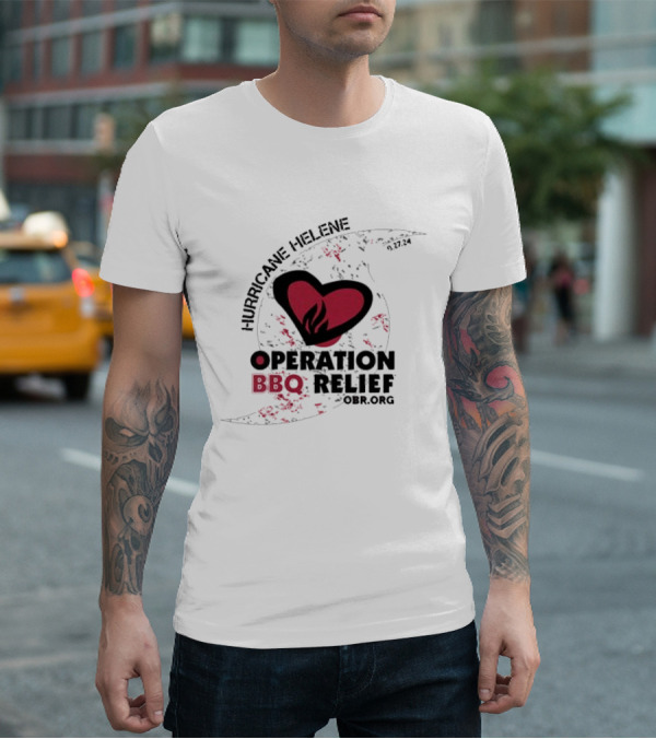 Hurricane Helene Operation BBQ Relief OBR.org Heart Flame 9.27.24 T-Shirt