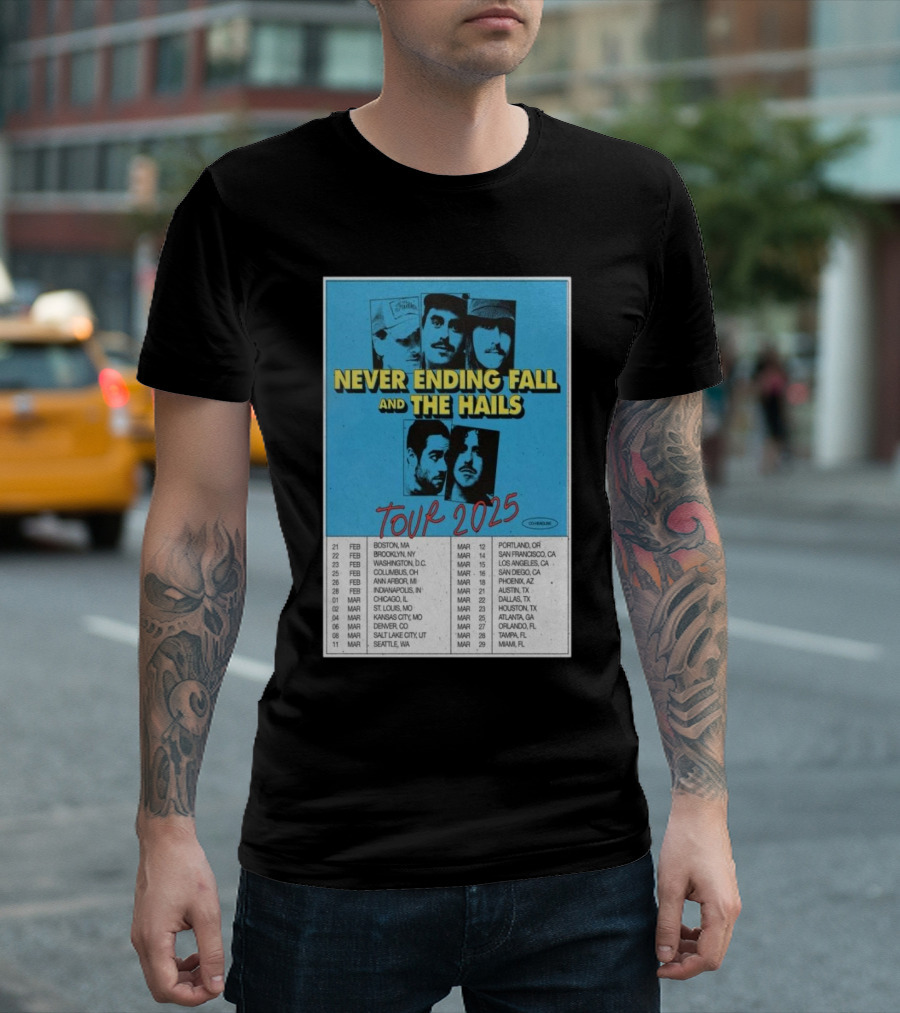 Never Ending Fall And The Hails Tour 2025 T-Shirt