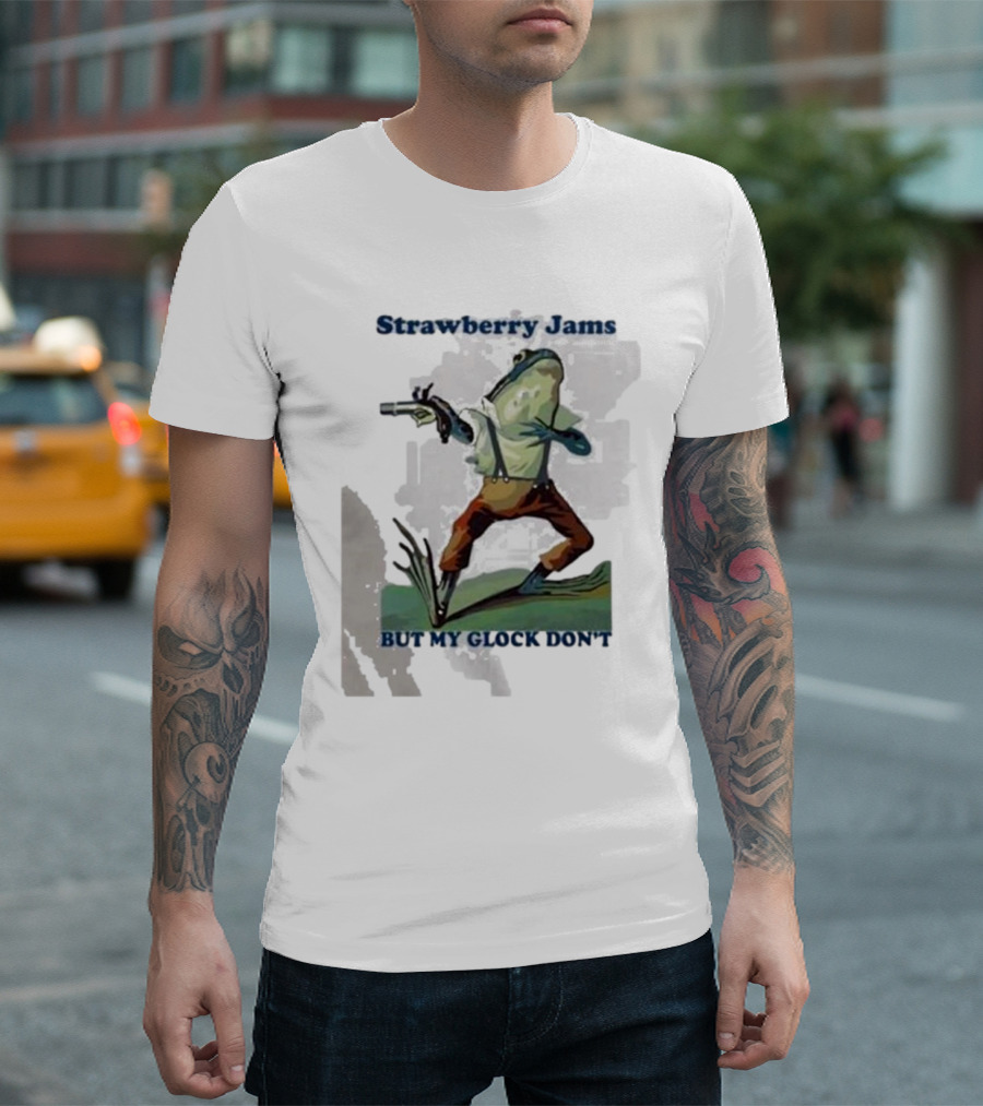Strawberry Jams But My Glock Don't Frog With Gun T-Shirt