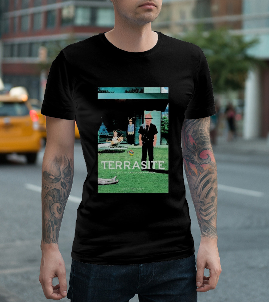 TERRASITE An Album By Cattle Decapitation Life Finds A Way T-Shirt