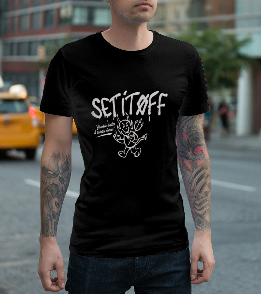 SET IT OFF Devil Crackin Smiles and Twistin Knives T-Shirt