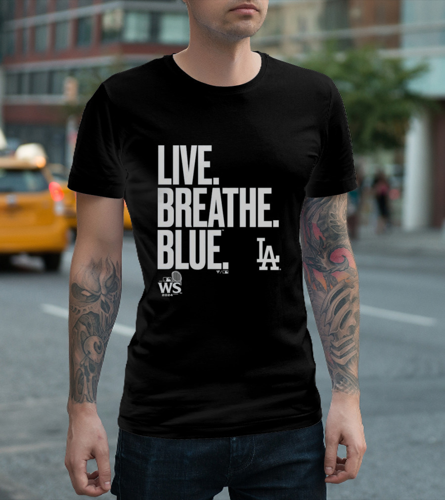 Live Breathe Blue LA Dodgers 2024 World Series Closer T-Shirt