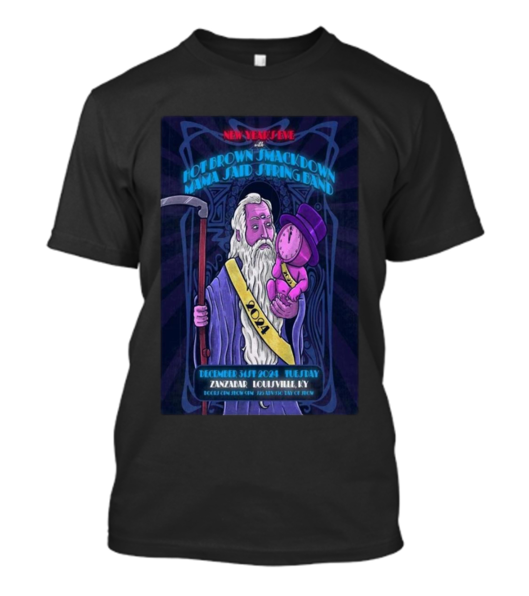 New Year's Eve Hot Brown Smackdown Mama Said String Band December 31 2024 Zanzibar Louisville KY T-Shirt