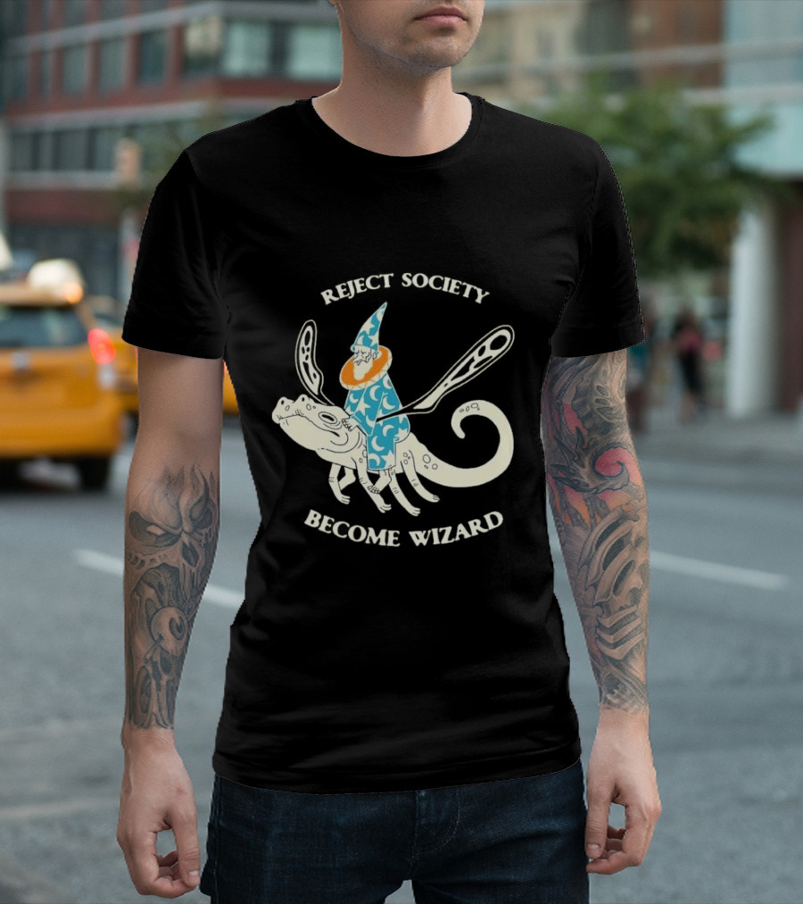 Reject Society Become Wizard Riding Mystical Creature T-Shirt