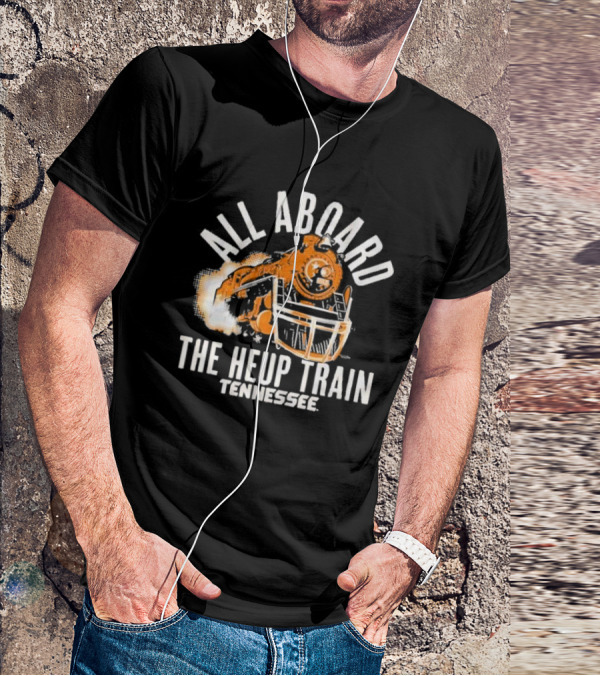 Tennessee All Aboard The Heup Train Volunteers Football T-Shirt