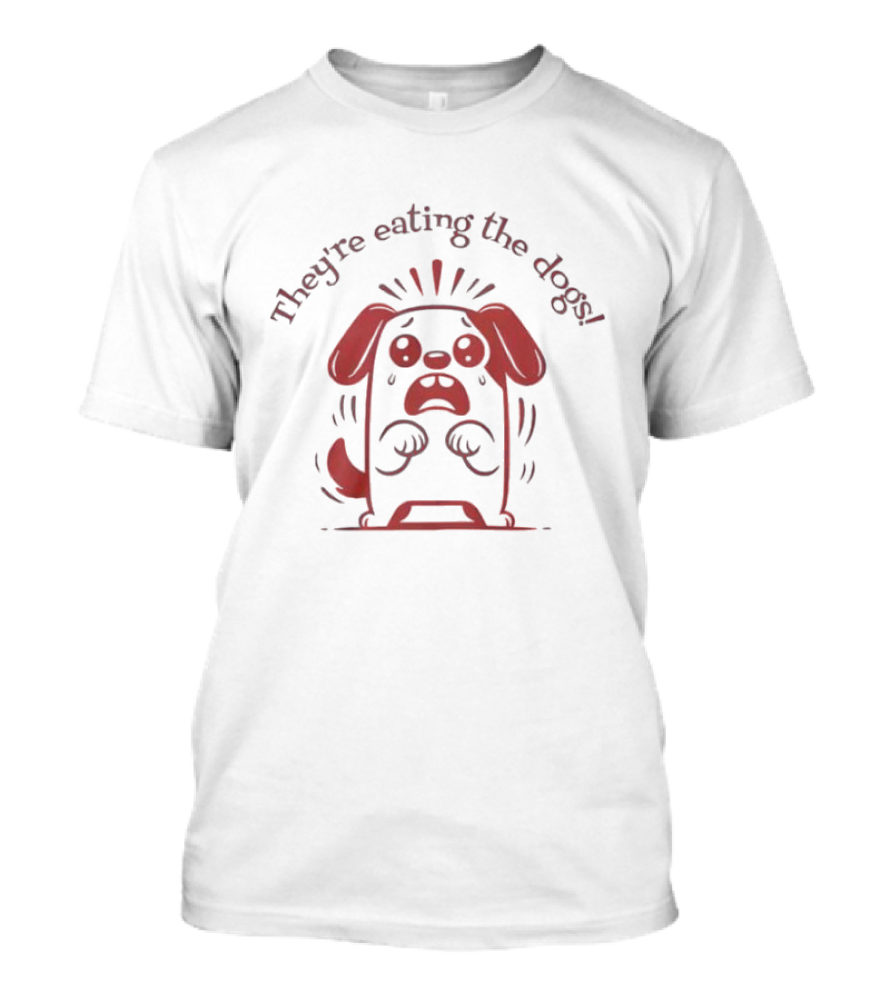 Donald Trump They’re Eating The Dogs Cartoon Panic T-Shirt