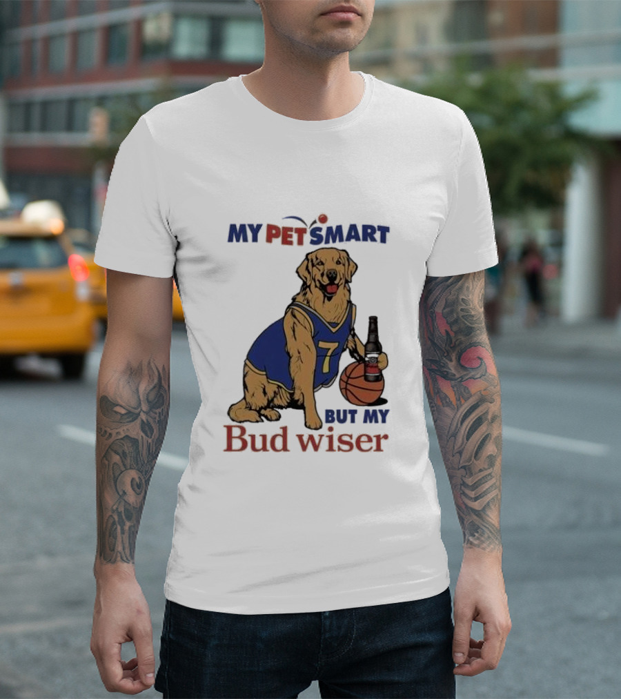 My Pet Smart Basketball Dog with Beer Bud Wiser T-Shirt