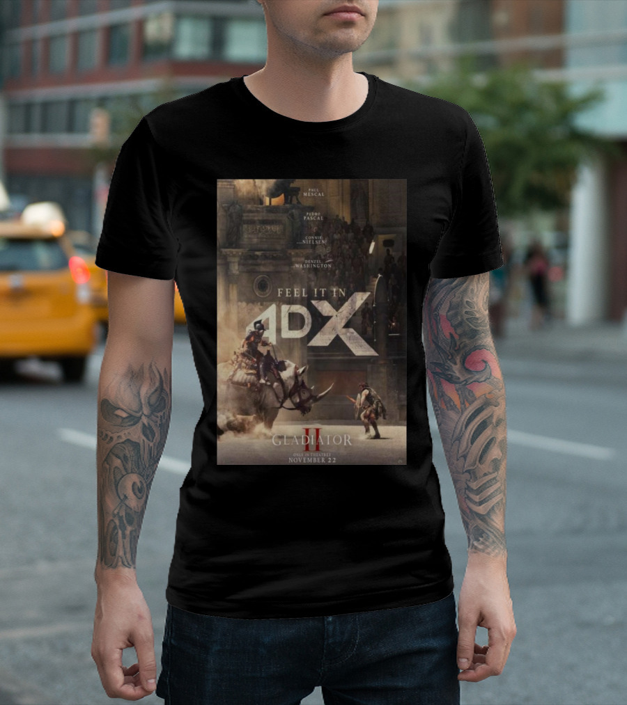 Gladiator 2 Feel It in 4DX Only in Theaters November 22 T-Shirt