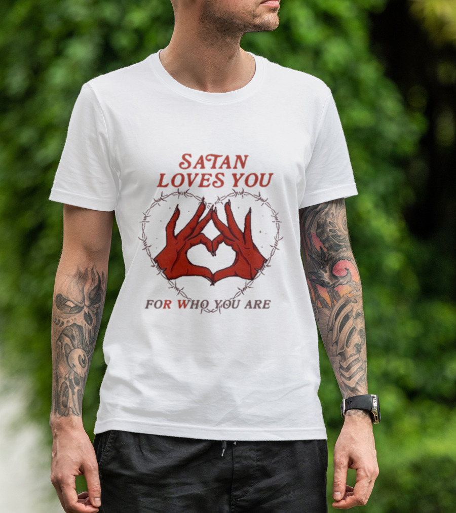 Satan Loves You For Who You Are Heart Hand Gesture Barbed Wire T-Shirt