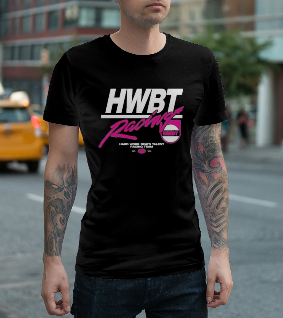 HWBT Racing Hard Work Beats Talent Racing Team T-Shirt
