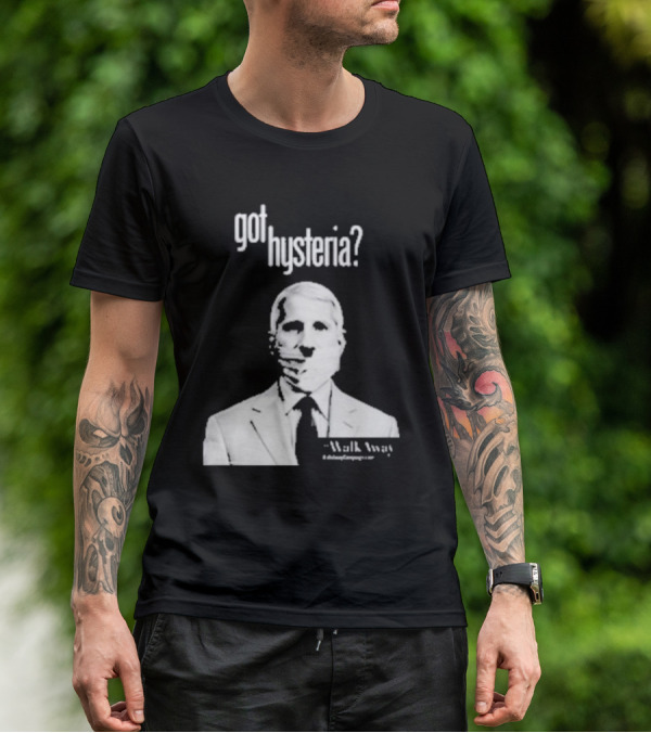 Got Hysteria? Walk Away @BrandonStraka T-Shirt