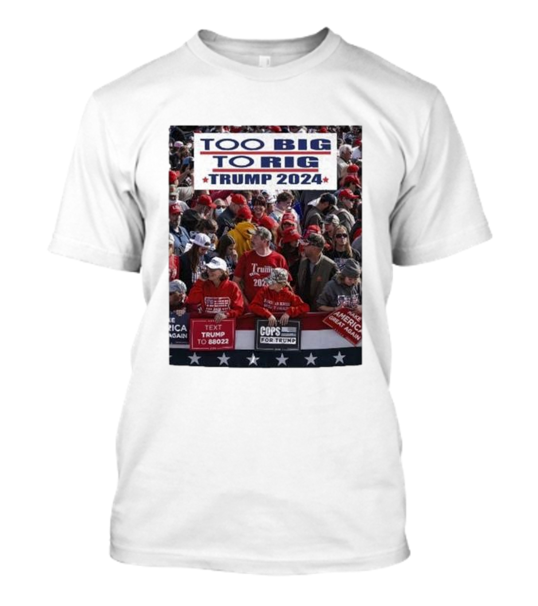 Too Big To Rig Trump 2024 Cops For Trump America Again T-Shirt