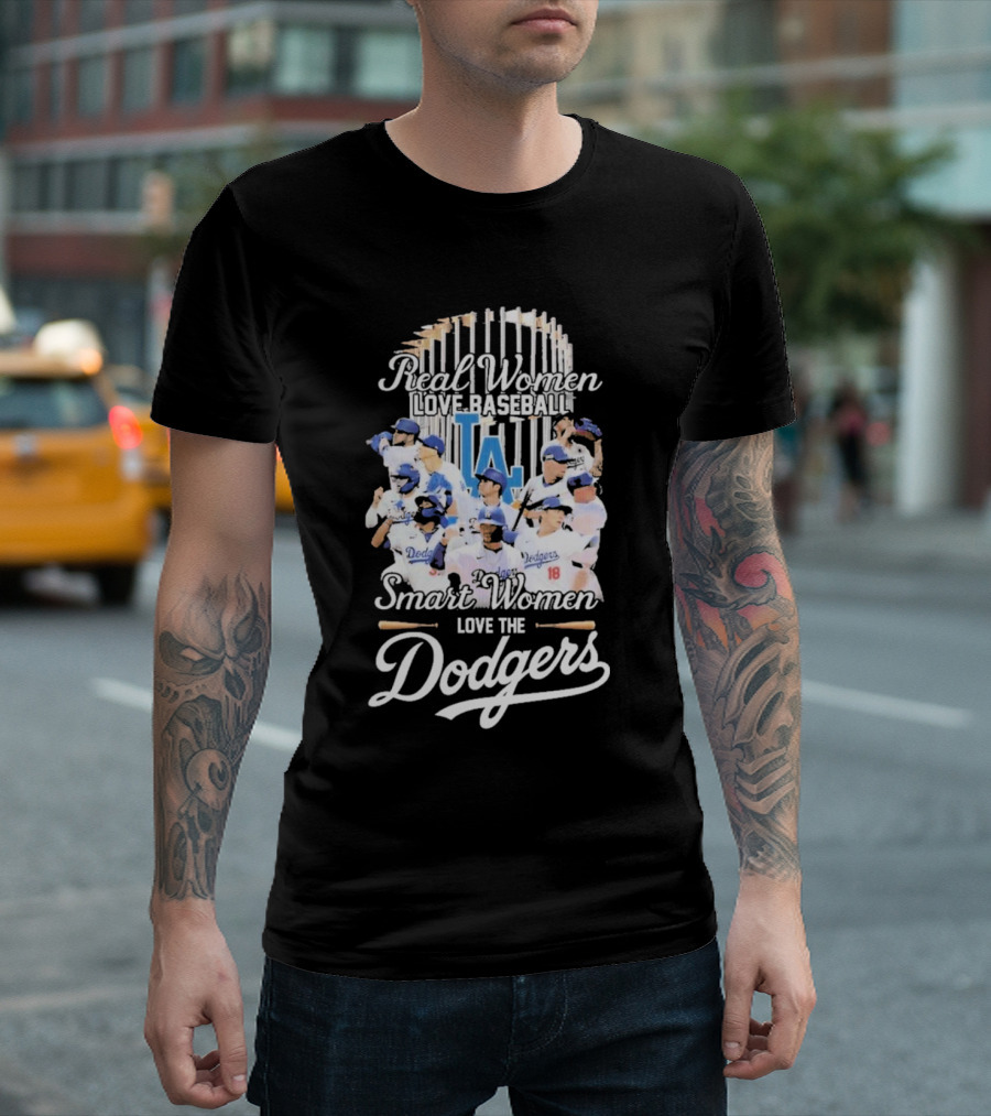 Real Women Love Baseball Smart Women Love the Dodgers T-Shirt
