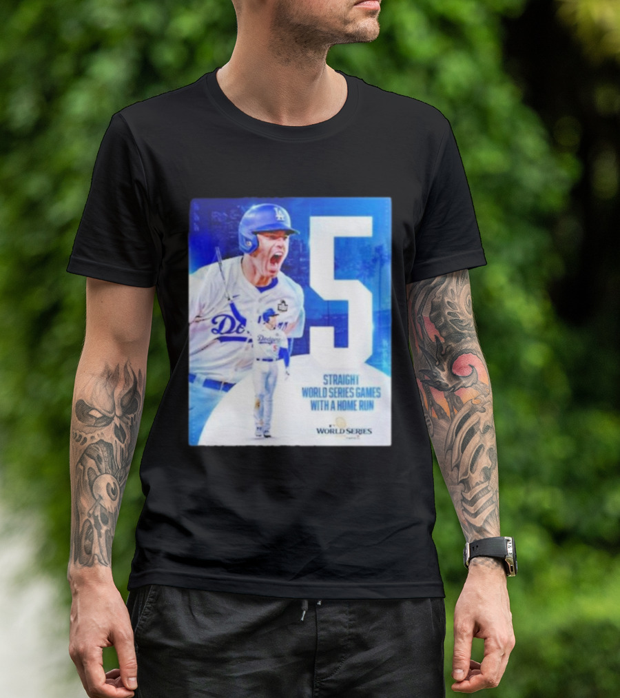 Freddie Freeman 5 Straight World Series Games With A Home Run Dodgers T-Shirt