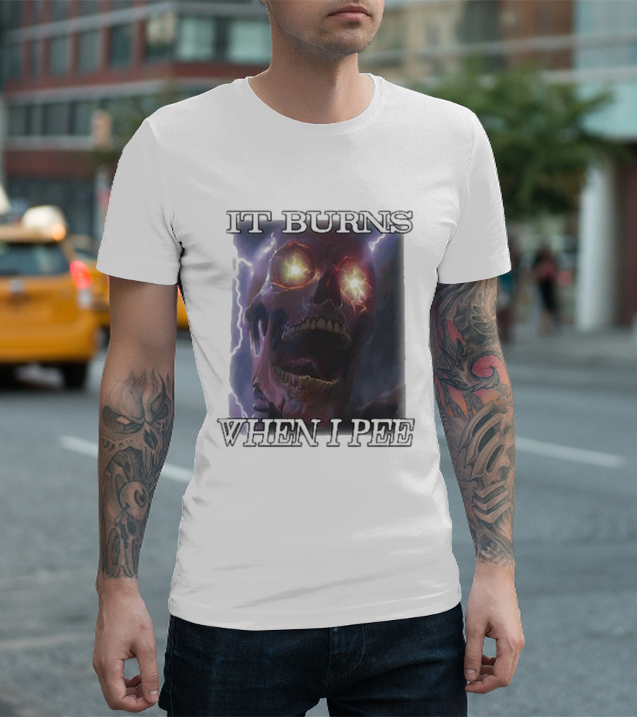It Burns When I Pee Glowing Skeleton With Lightning Eyes T-Shirt