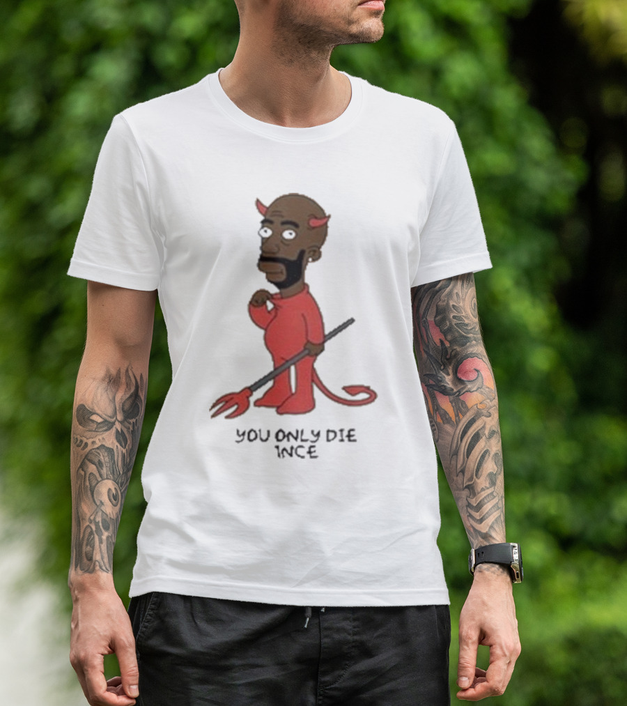 Gibbsons Ss You Only Die 1Nce Devil Cartoon T-Shirt