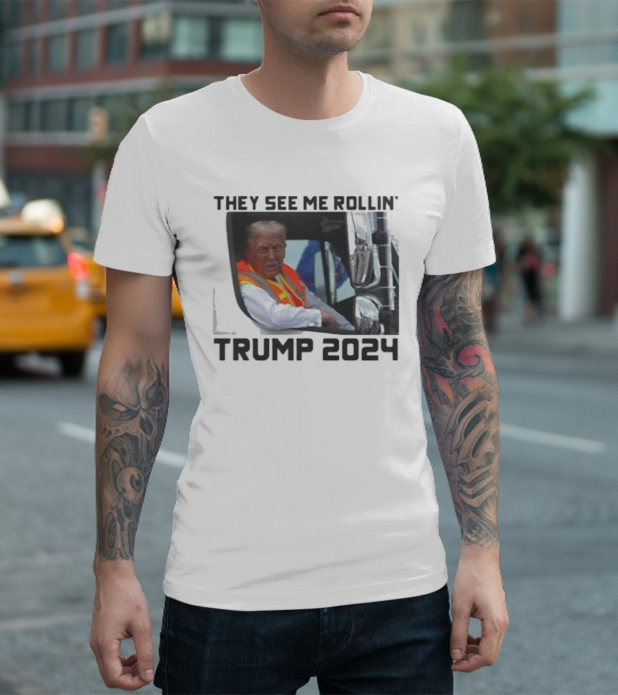 Trump 2024 They See Me Rollin' Garbage Truck T-Shirt