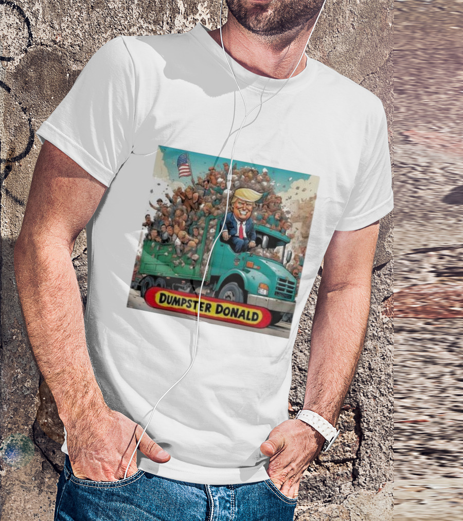 Dumpster Donald Trump Garbage Truck America Back T-Shirt