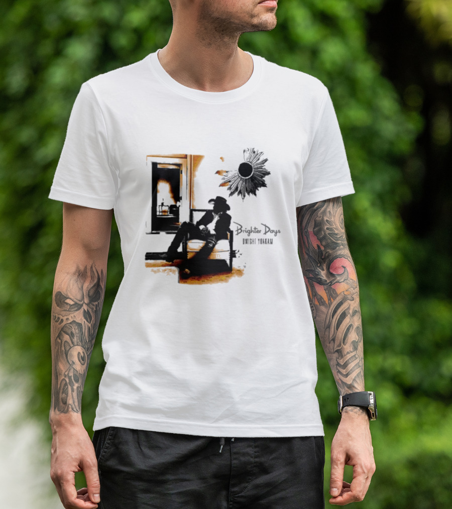 Brighter Days Dwight Yoakam November 15 2024 Release Sunflower Cowboy Chair T-Shirt