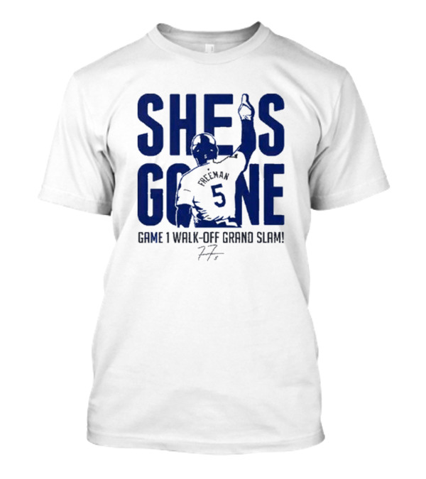 Freddie Freeman She Is Gone Baseball Game 1 Walk-Off Grand Slam T-Shirt