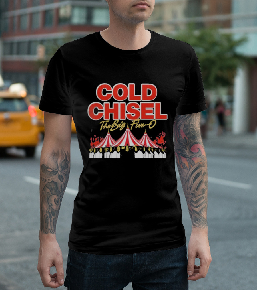 COLD CHISEL The Big Five-O Event 2nd and 3rd November Brisbane Circus Tent T-Shirt