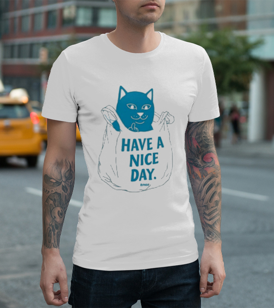 Ripndip Have a Nice Day Cat Bag T-Shirt