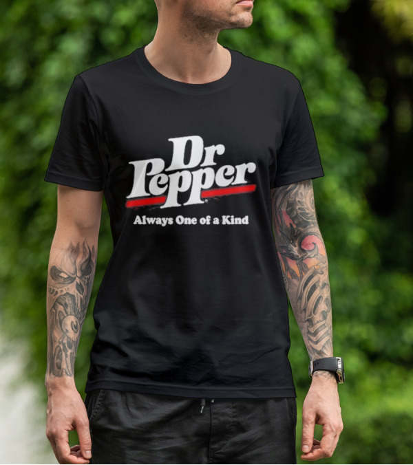 Dr Pepper Always One Of A Kind Nikki2u T-Shirt
