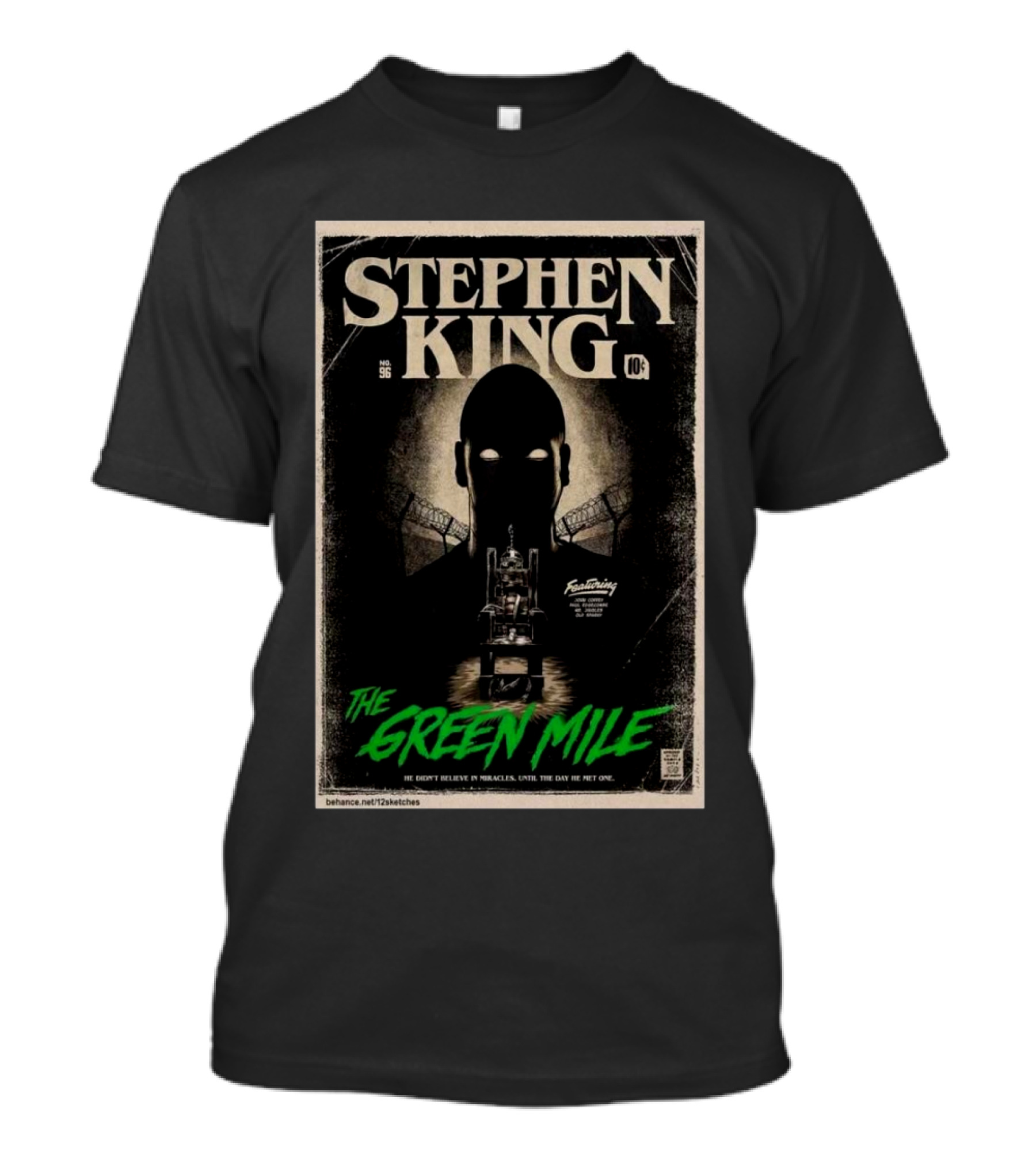 Stephen King The Green Mile He Didn't Believe In Miracles T-Shirt