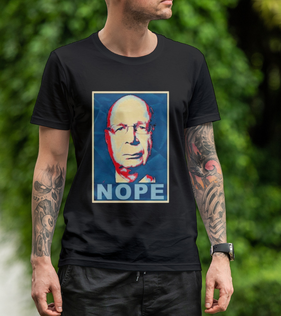 Liz Churchill Pop Art Style Klaus Schwab Nope T-Shirt
