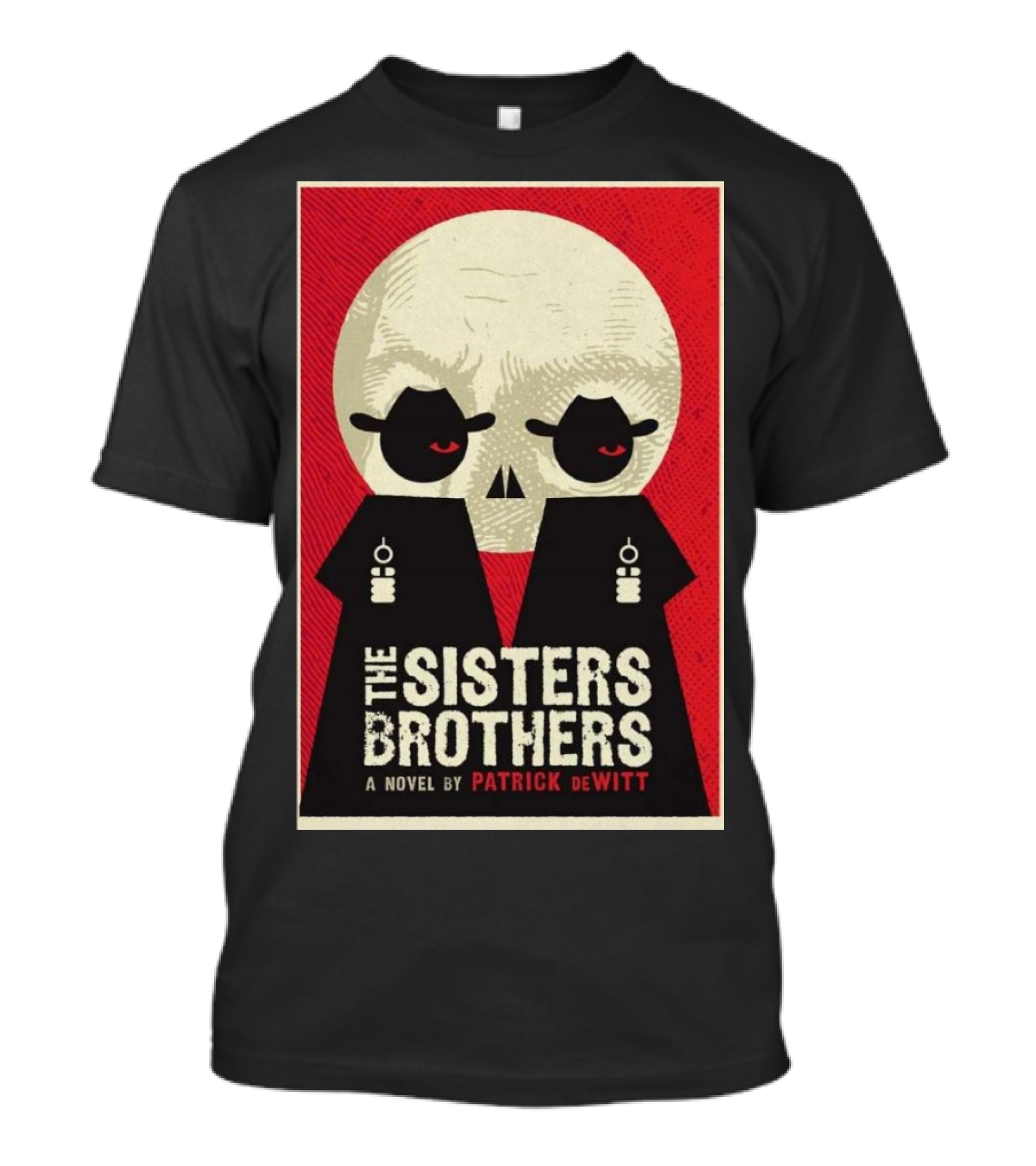 The Sisters Brothers 2024 A Novel By Patrick DeWitt Retro Skull T-Shirt