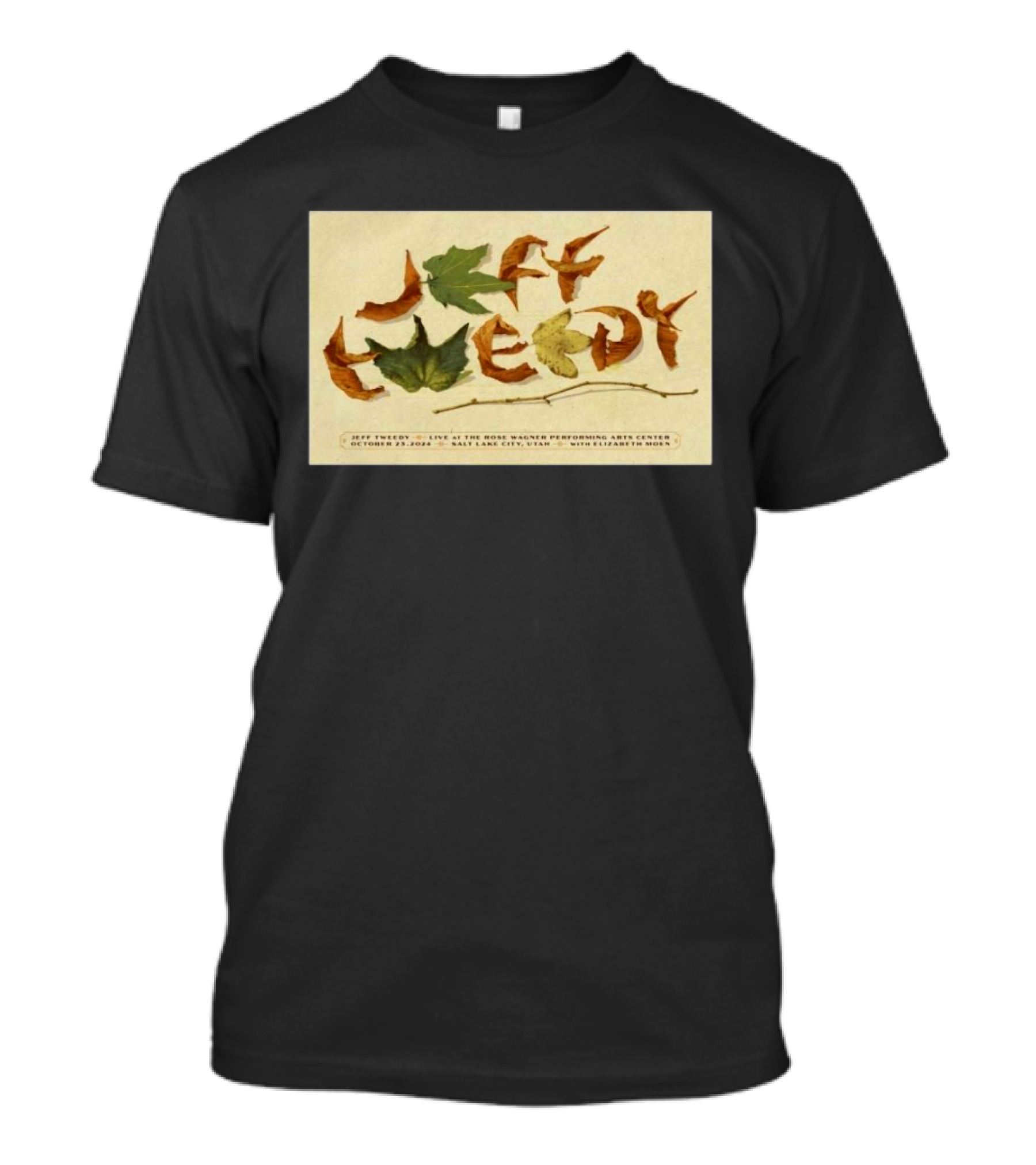 Jeff Tweedy Live At Rose Wagner Performing Arts Center Salt Lake City October 23 2024 With Elizabeth Moen T-Shirt