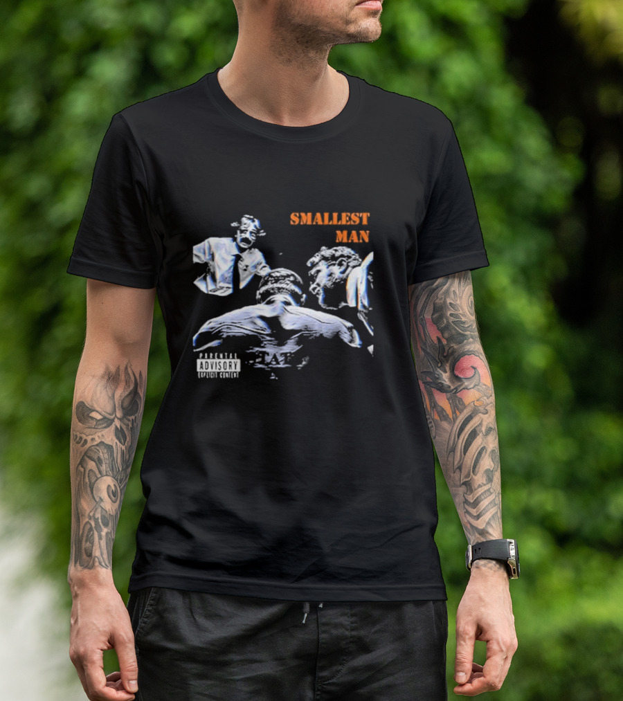 Bffs Smallest Man Explicit Content Parental Advisory T-Shirt