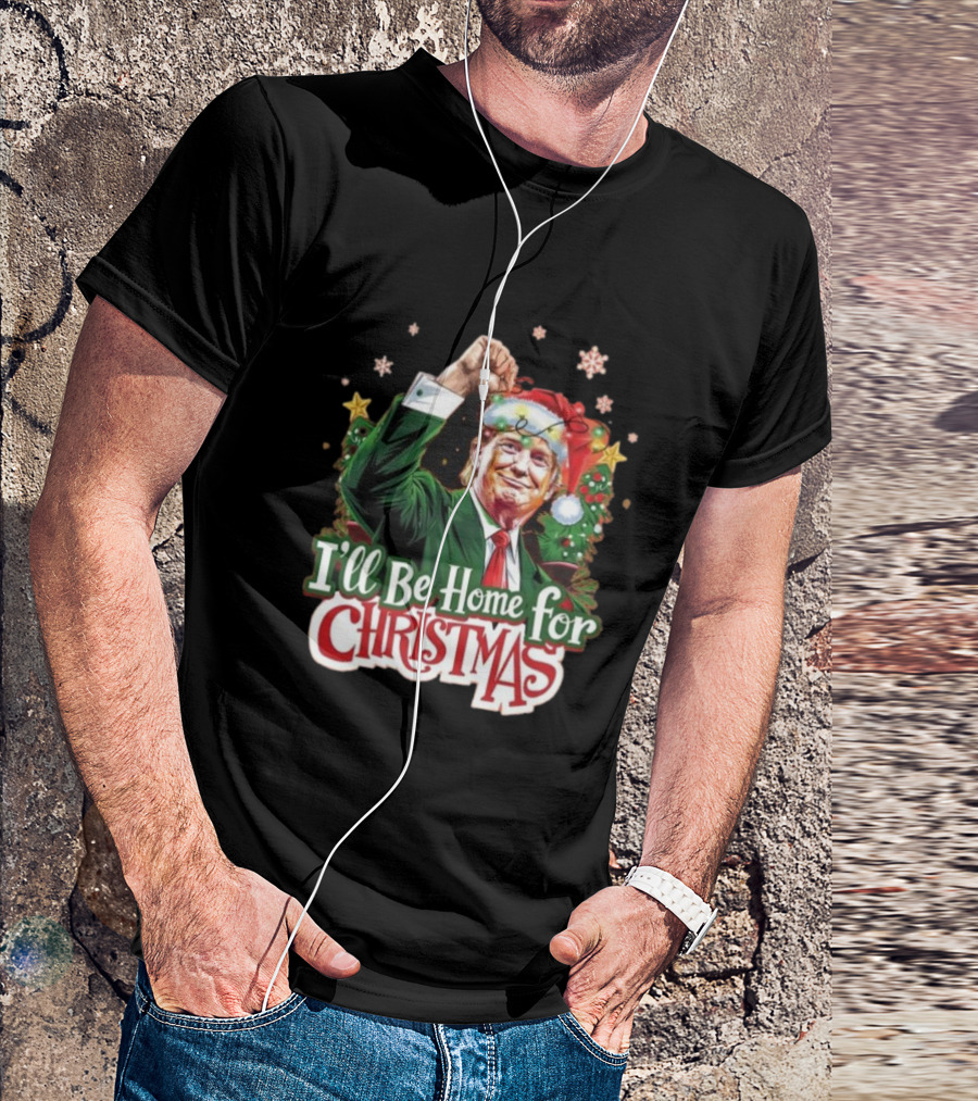 I'll Be Home For Christmas Festive Donald Trump Santa Hat Fist Pump T-Shirt